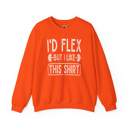 I'd Flex But I Like This Shirt Crewneck Sweatshirt The Devil's Pickle