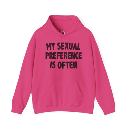 My Sexual Preference Is Often Hooded Sweatshirt The Devil's Pickle