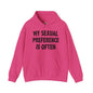 My Sexual Preference Is Often Hooded Sweatshirt The Devil's Pickle