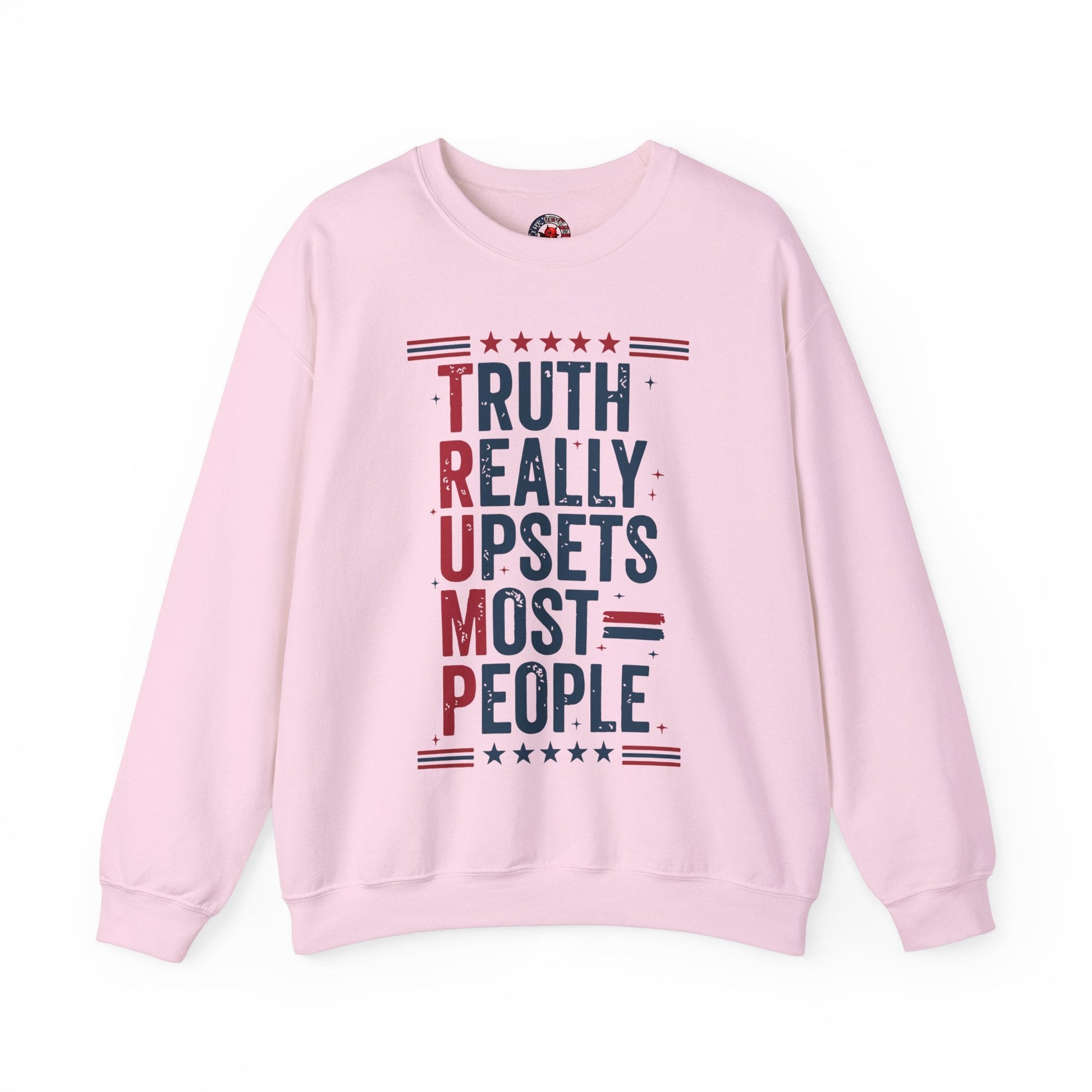 Truth Really Upsets Most People Crewneck Sweatshirt The Devil's Pickle