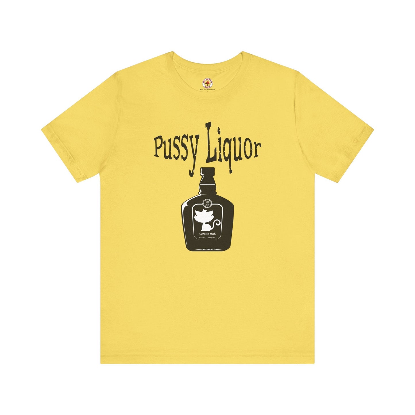 Pussy Liquor T-Shirt The Devil's Pickle