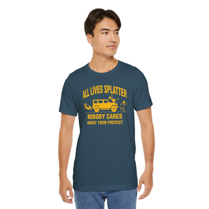 All Lives Splatter T-Shirt The Devil's Pickle