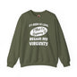 It's Been So Long I Think I'm Beginning To Regain My Virginity Crewneck Sweatshirt The Devil's Pickle