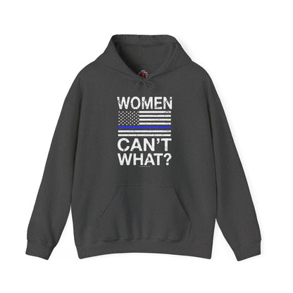 Women Can't What Hooded Sweatshirt The Devil's Pickle