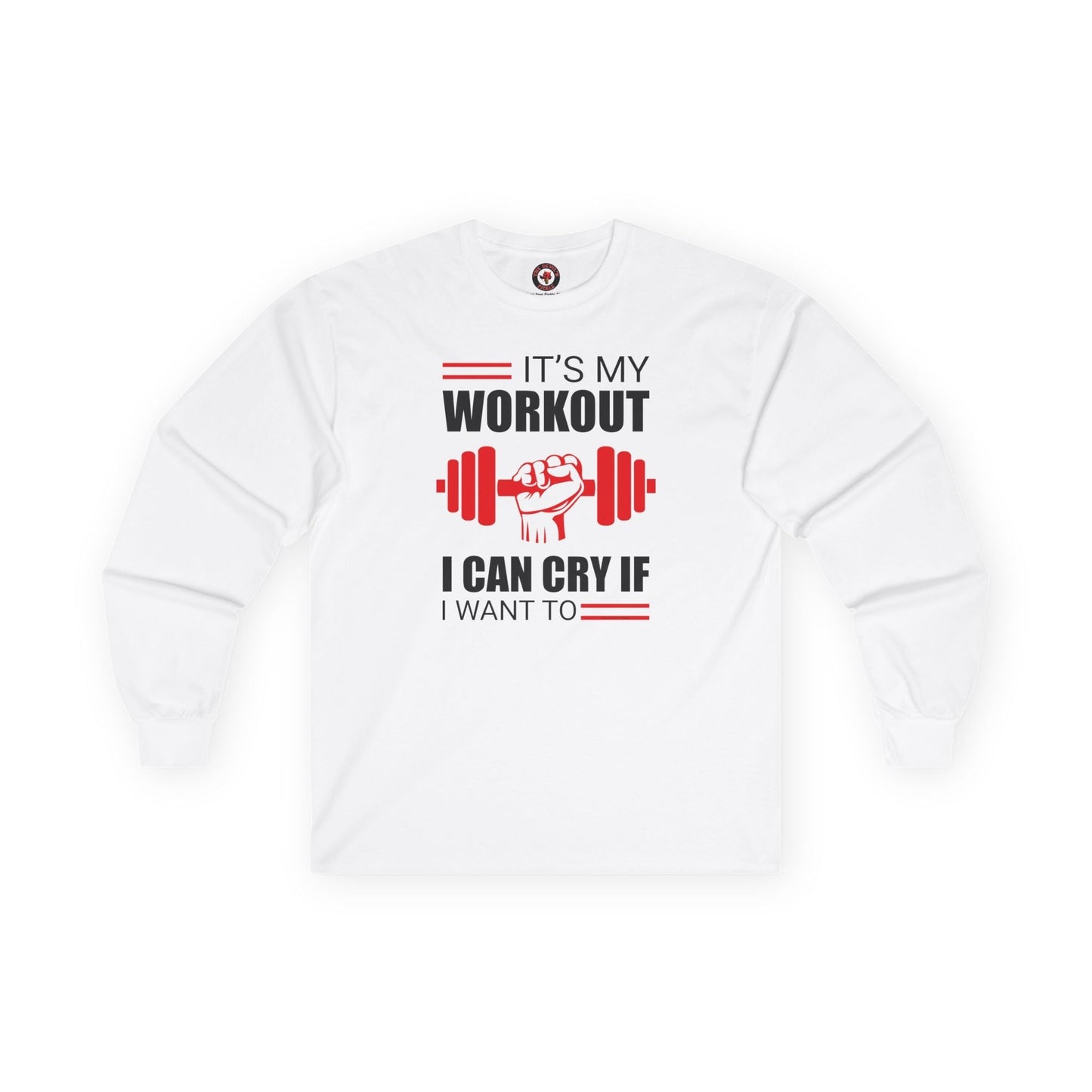 It's My Workout I Can Cry If I Want To Long Sleeve Tee The Devil's Pickle