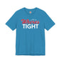 I Like My Whores Tight T-Shirt The Devil's Pickle