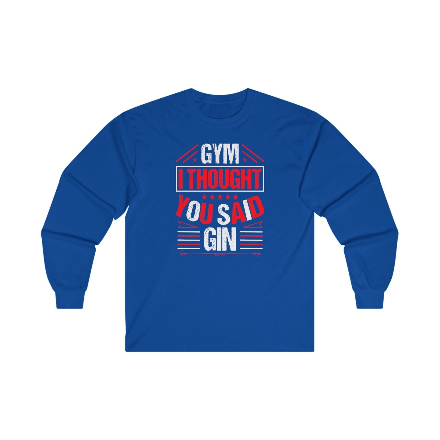 Gym? I thought You Said Gin Long Sleeve Tee The Devil's Pickle