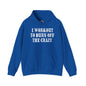 I Workout To Burn Off The Crazy Hooded Sweatshirt The Devil's Pickle