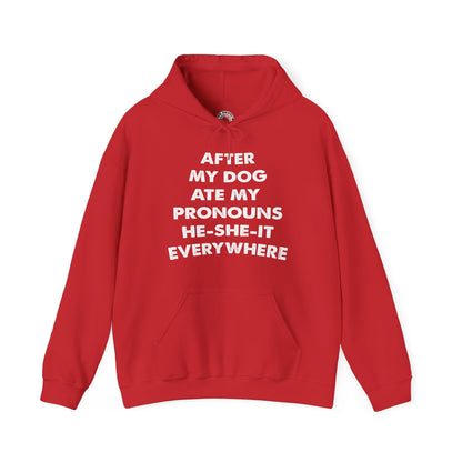 After My Dog Ate My Pronouns Hooded Sweatshirt The Devil's Pickle