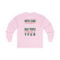 Santa Has The Right Idea Long Sleeve Tee The Devil's Pickle
