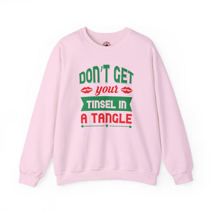 Don't Get Your Tinsel In A Tangle Crewneck Sweatshirt