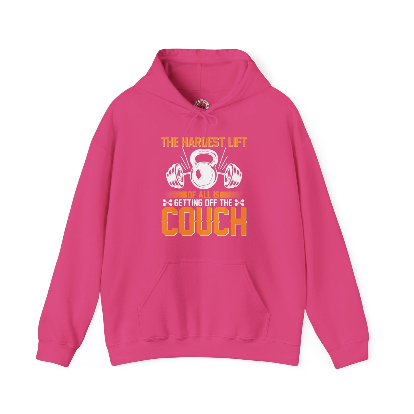 The Hardest Lift Of All Is Getting Off The Couch Hooded Sweatshirt The Devil's Pickle