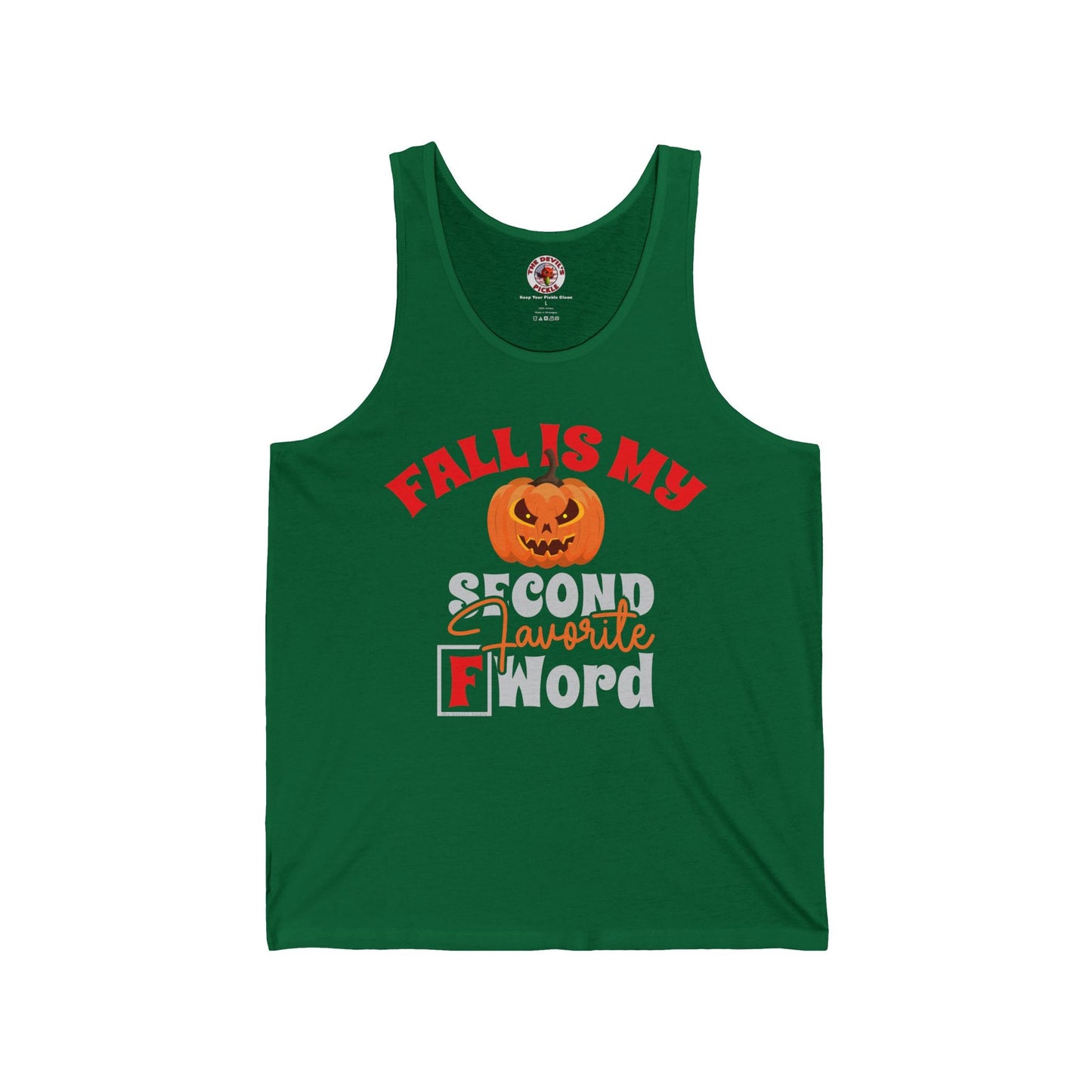 Fall Is My Second Favorite F Word Tank Top
