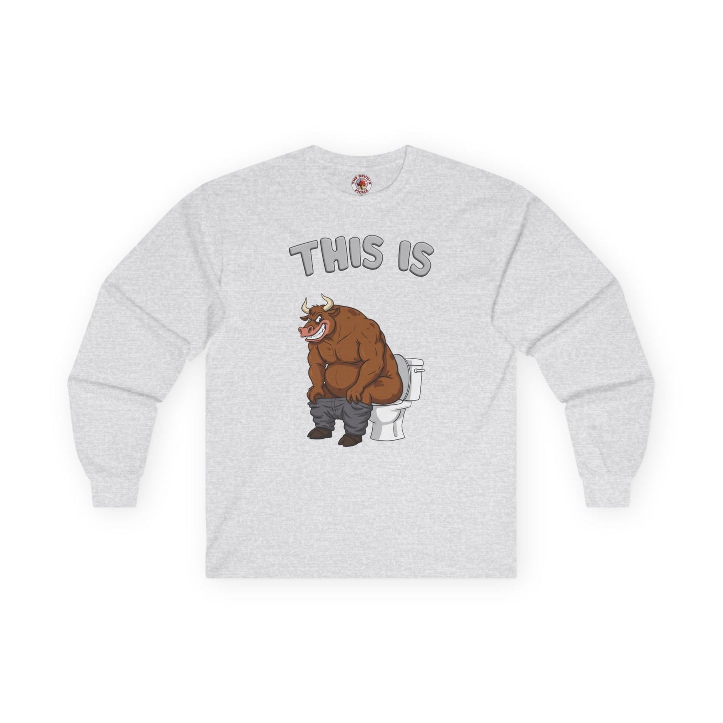 This Is Bullshit Long Sleeve Tee The Devil's Pickle