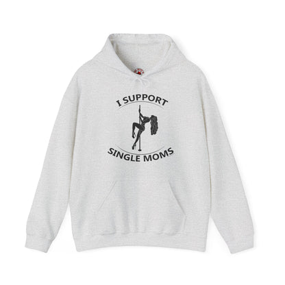 I Support Single Moms Hooded Sweatshirt The Devil's Pickle