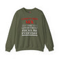 I Don't Need Sex The Government Fucks Me Everyday Crewneck Sweatshirt The Devil's Pickle