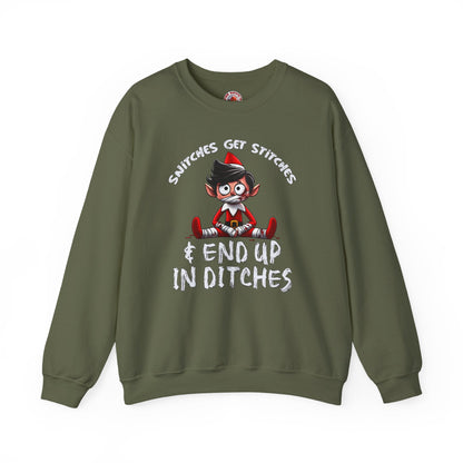 Snitches Get Stitches Crewneck Sweatshirt The Devil's Pickle