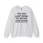 It's Not Easy Being My Wife's Arm Candy Crewneck Sweatshirt The Devil's Pickle