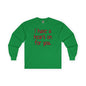 I Have A Heart On For You Long Sleeve Tee The Devil's Pickle