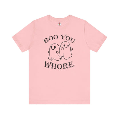 Boo You Whore T-Shirt The Devil's Pickle