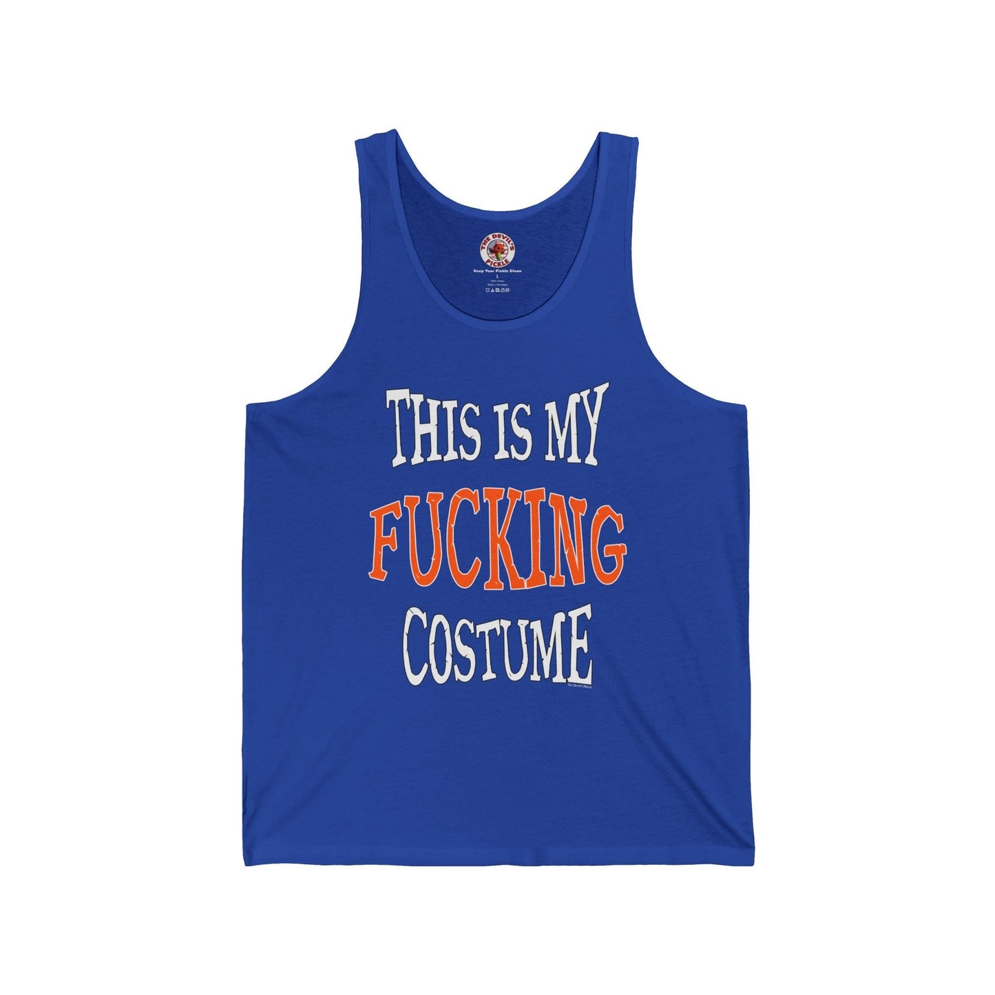 This Is My Fucking Costume Tank Top The Devil's Pickle