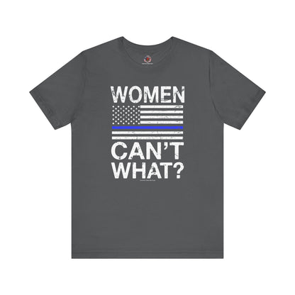 Women Can't What T-Shirt The Devil's Pickle