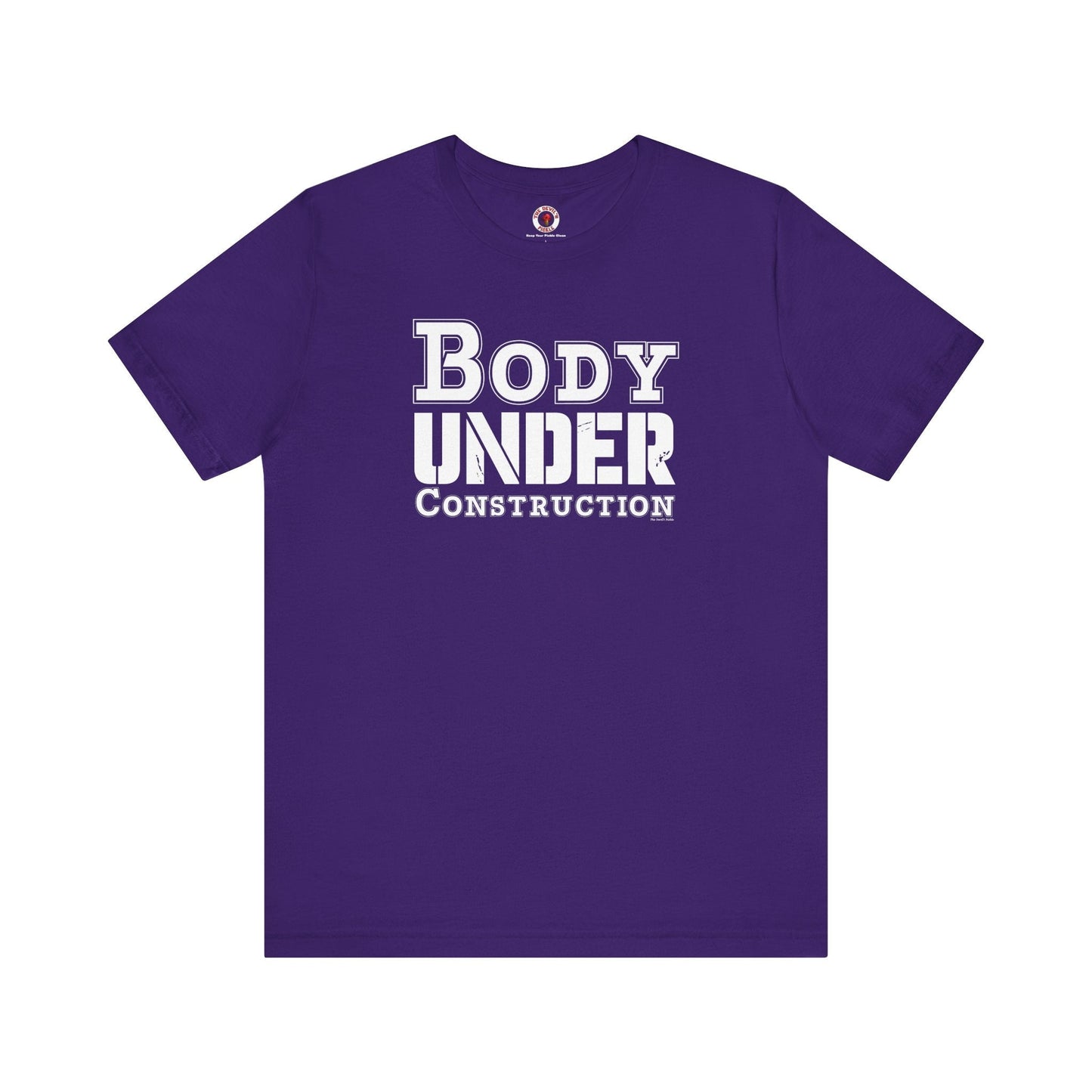 Body Under Construction T-Shirt The Devil's Pickle
