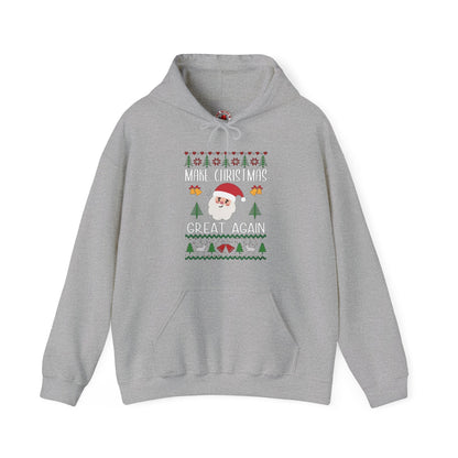 Make Christmas Great Again Hooded Sweatshirt The Devil's Pickle