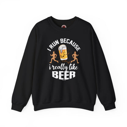 I Run Because I Really Like Beer Crewneck Sweatshirt The Devil's Pickle