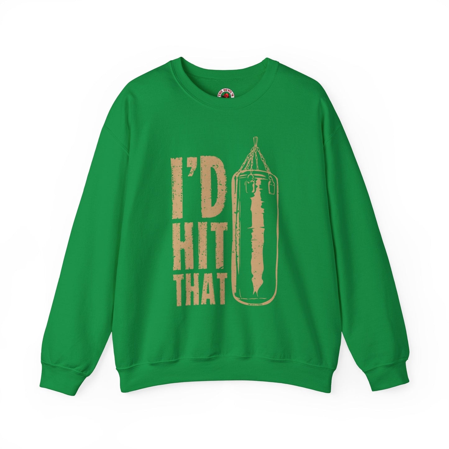 I'd Hit That Crewneck Sweatshirt The Devil's Pickle