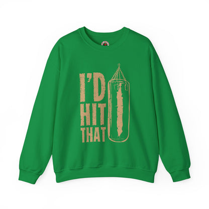 I'd Hit That Crewneck Sweatshirt The Devil's Pickle