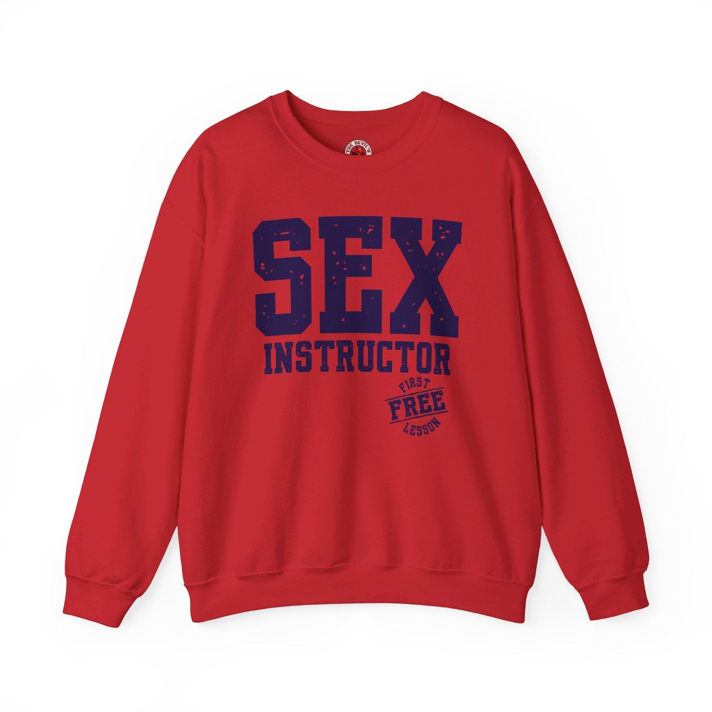 Sex Instructor Crewneck Sweatshirt The Devil's Pickle