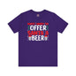 Most Likely To Offer Santa A Beer T-Shirt The Devil's Pickle