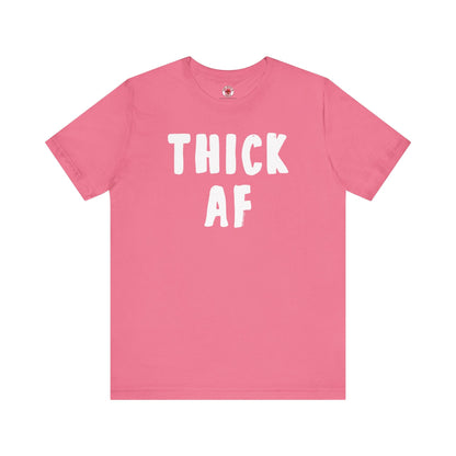 Thick AF T-Shirt The Devil's Pickle