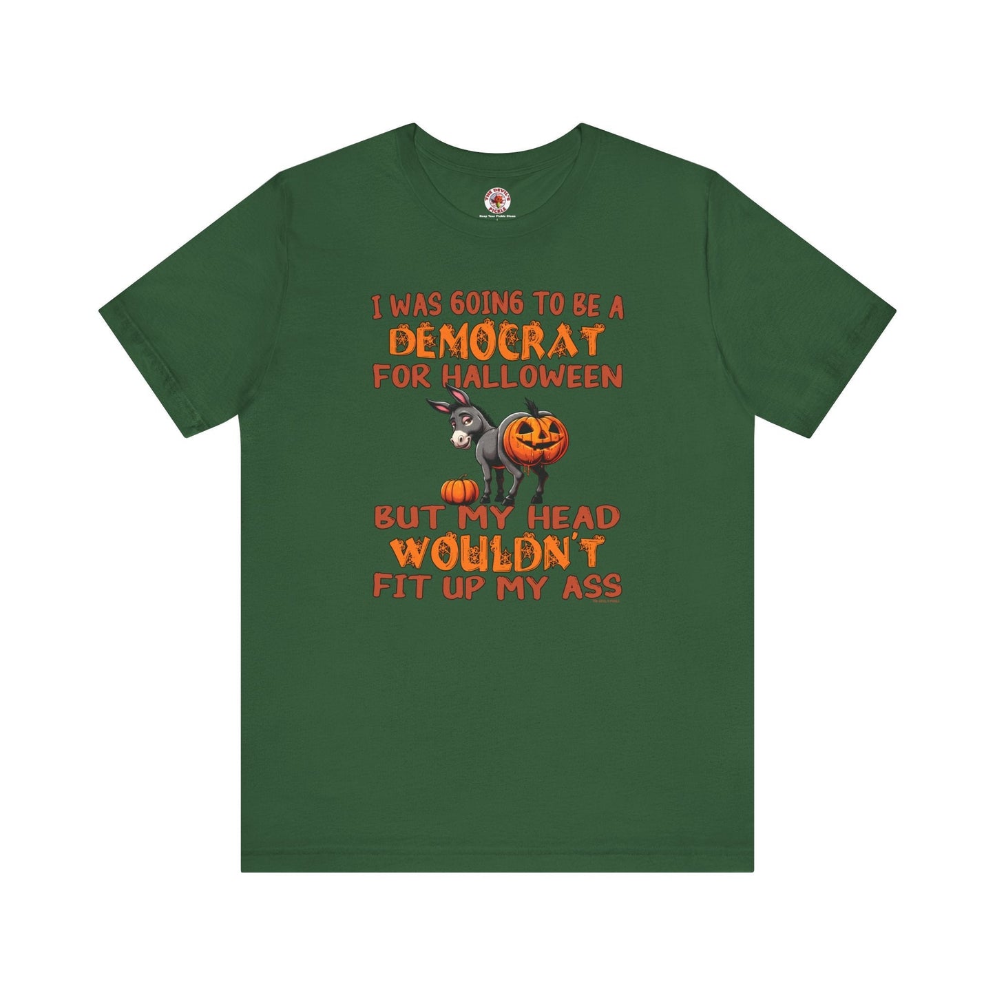 Democrat for Halloween T-Shirt The Devil's Pickle