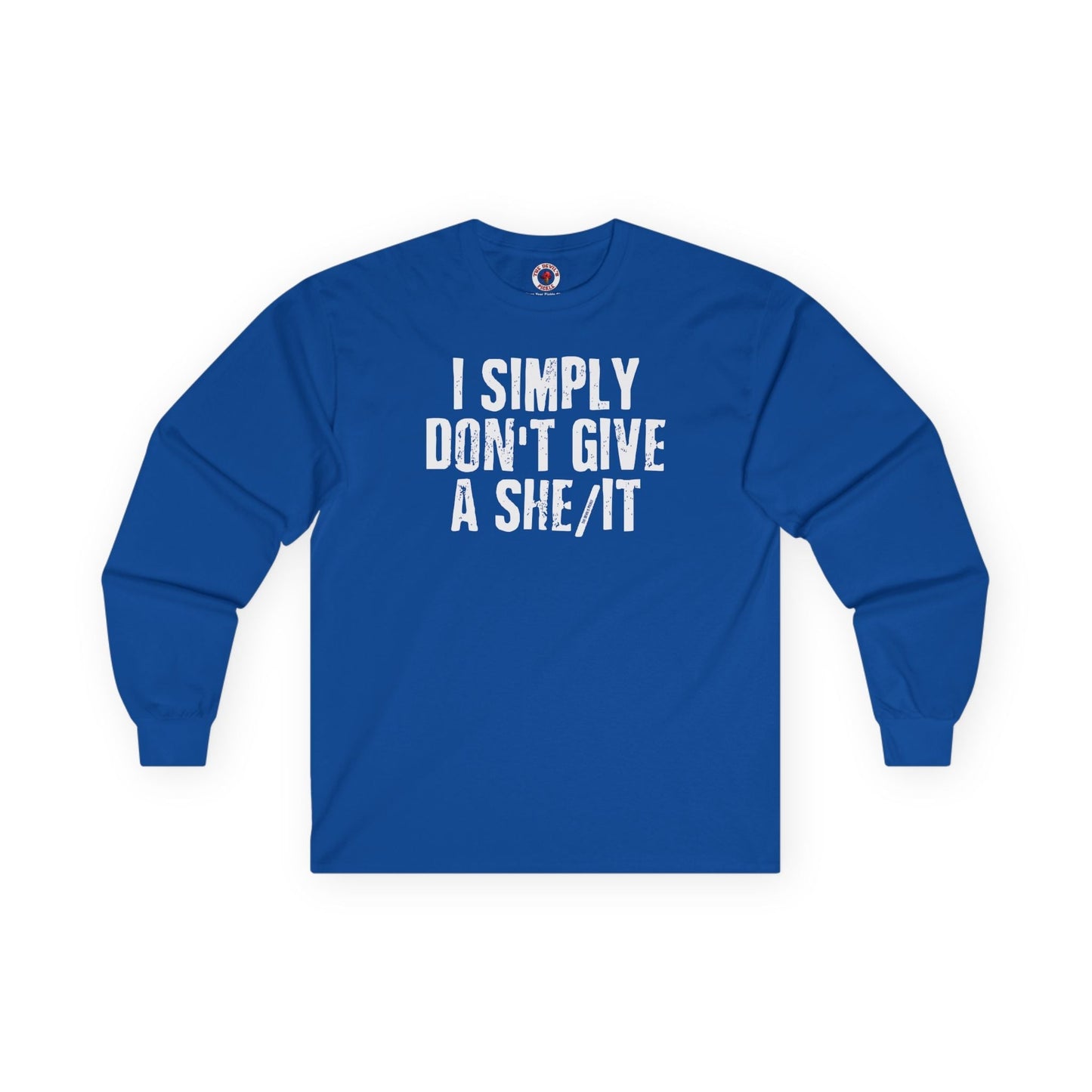 I Simply Don't Give A She/It Long Sleeve Tee The Devil's Pickle