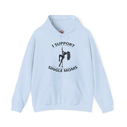 I Support Single Moms Hooded Sweatshirt The Devil's Pickle