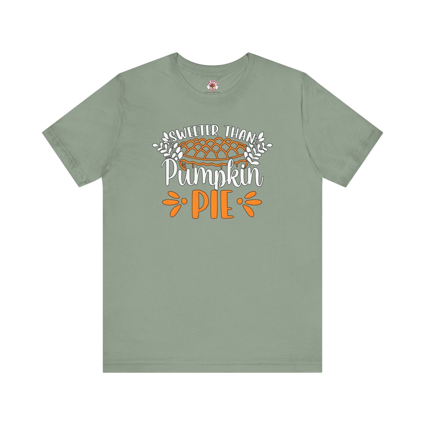Sweeter Than Pumpkin Pie T-Shirt The Devil's Pickle