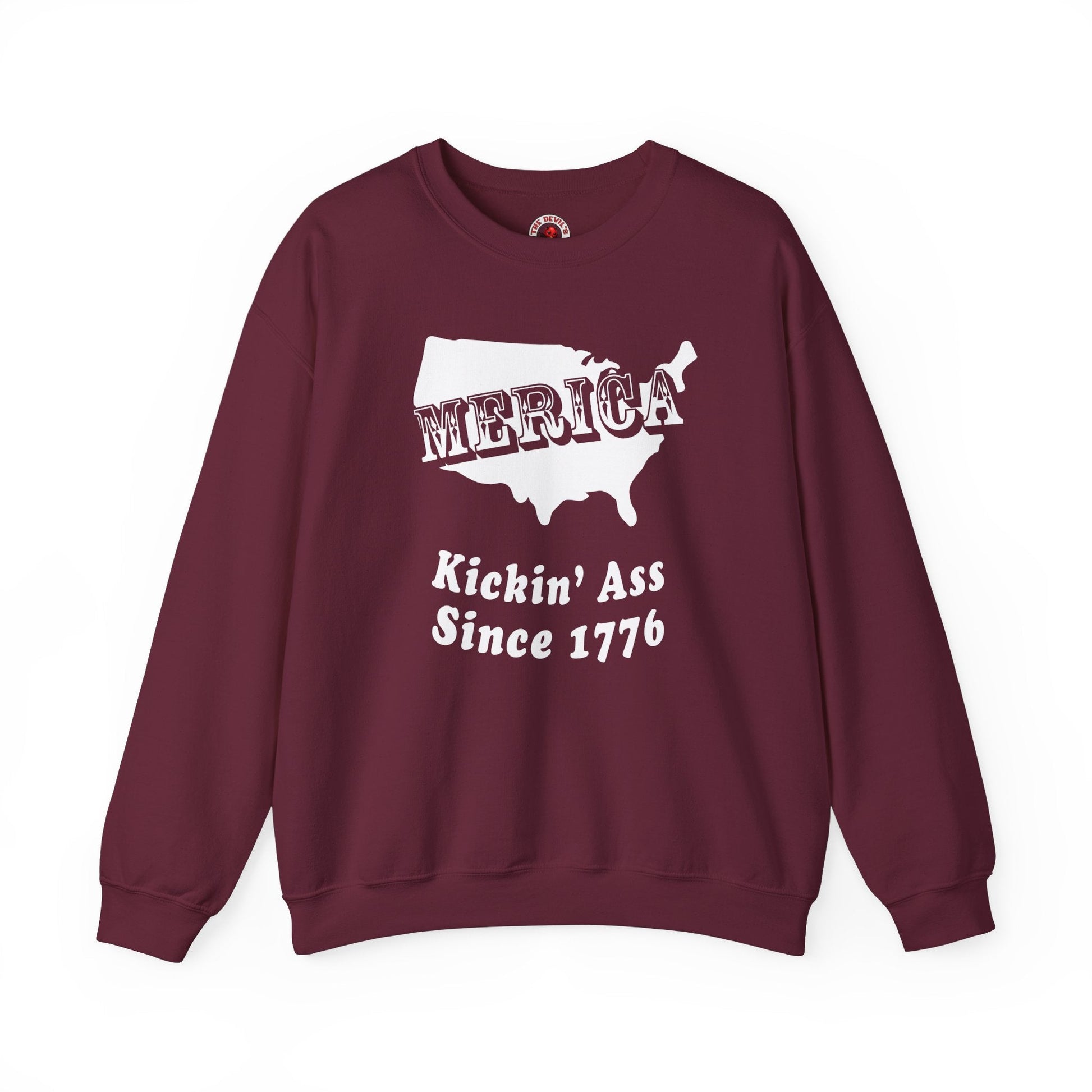 MERICA Kickin' Ass Since 1776 Crewneck Sweatshirt The Devil's Pickle