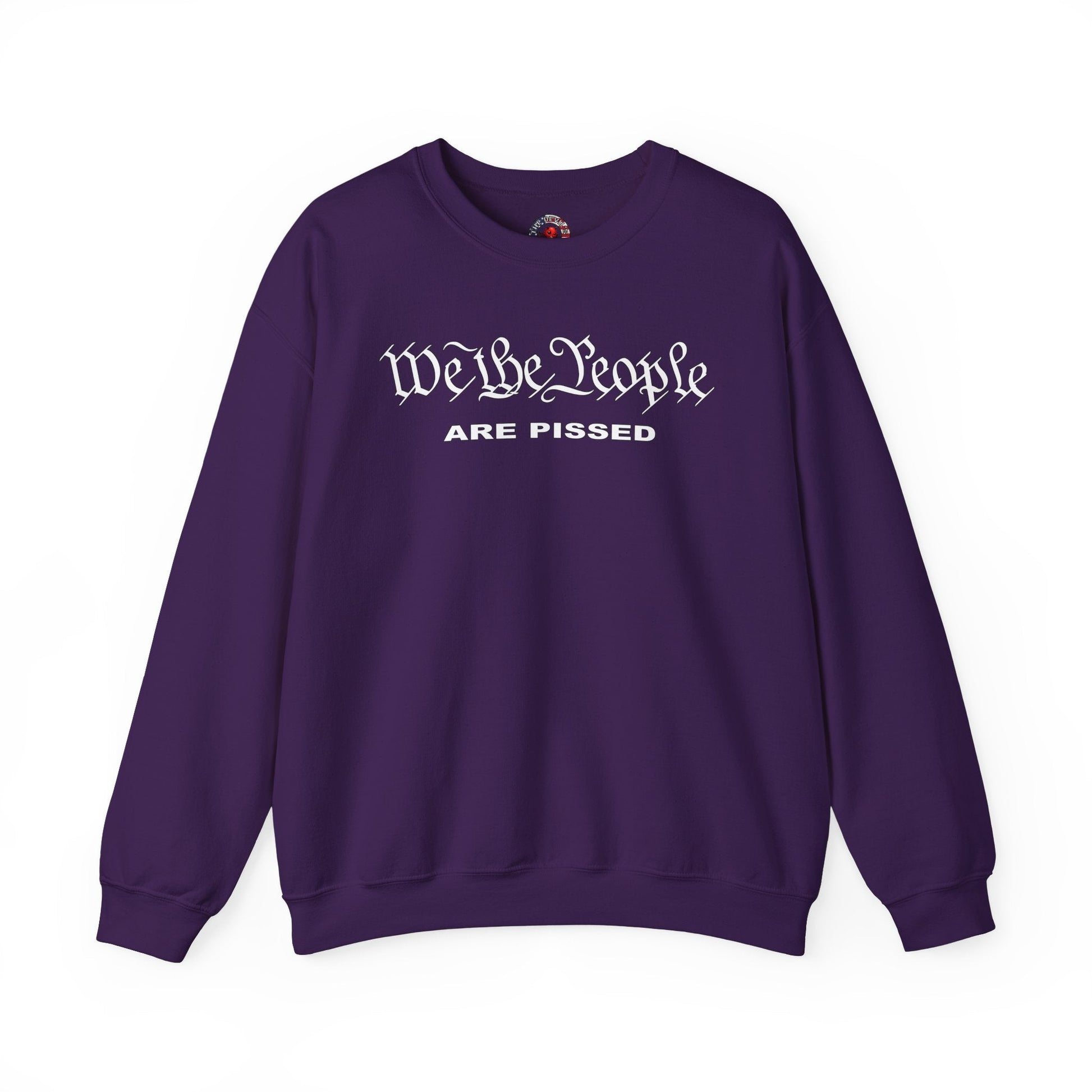 We The People Are Pissed Crewneck Sweatshirt The Devil's Pickle