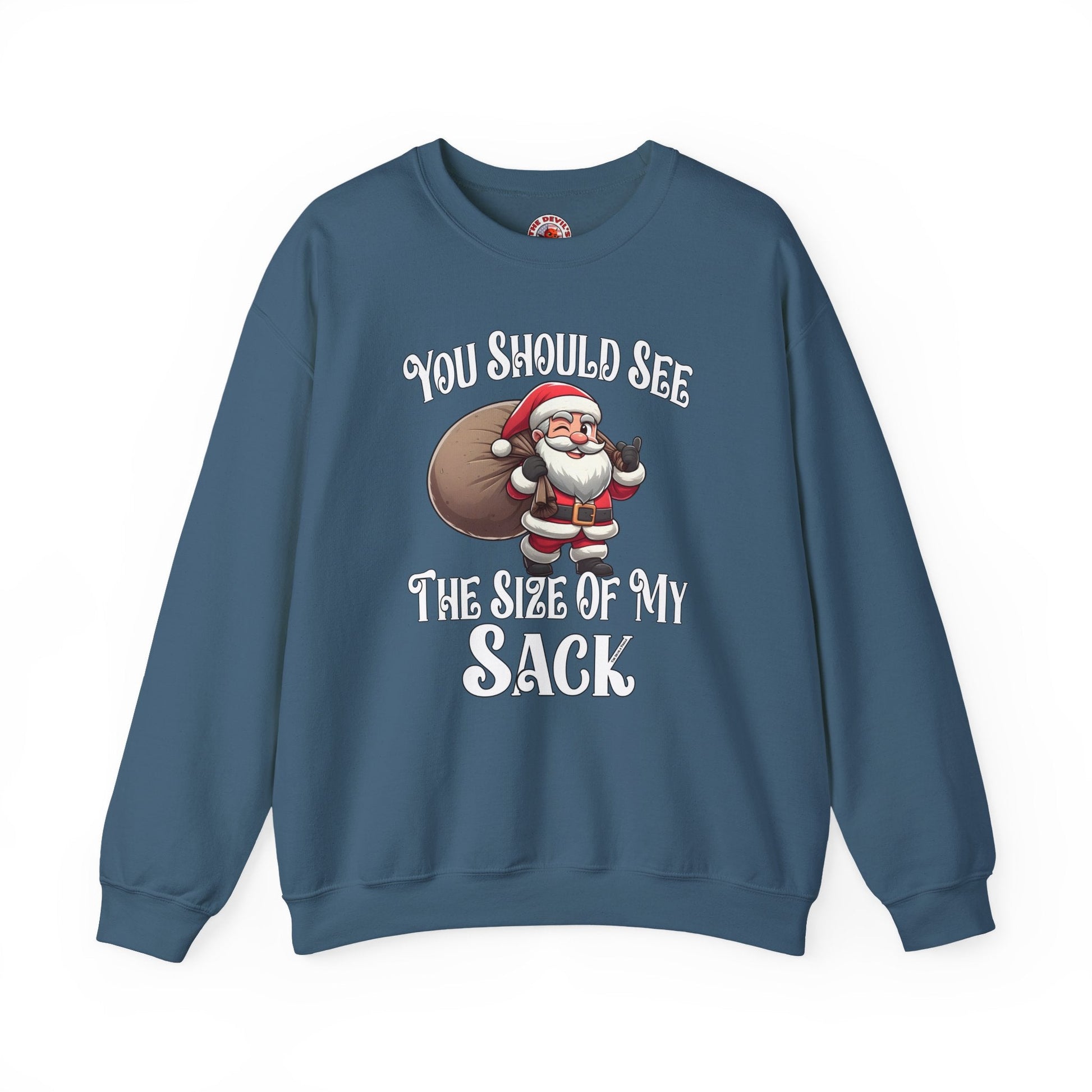 You Should See The Size Of My Sack Crewneck Sweatshirt The Devil's Pickle