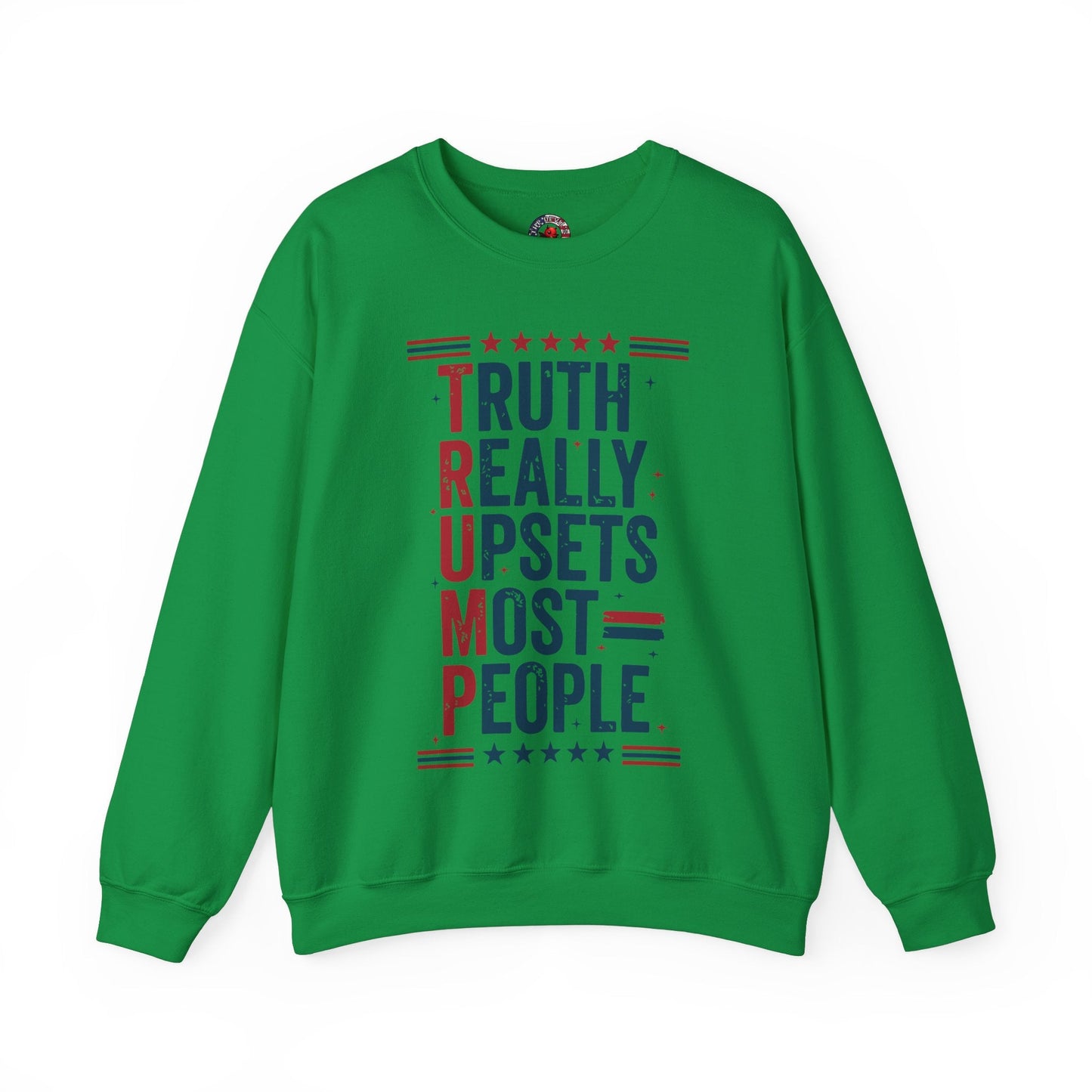 Truth Really Upsets Most People Crewneck Sweatshirt The Devil's Pickle