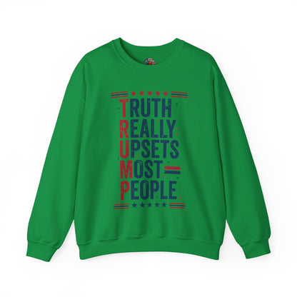 Truth Really Upsets Most People Crewneck Sweatshirt The Devil's Pickle