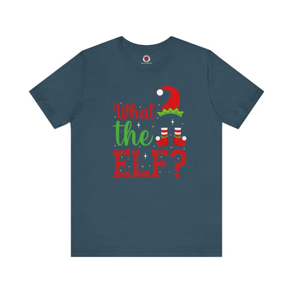 What The Elf T-Shirt The Devil's Pickle