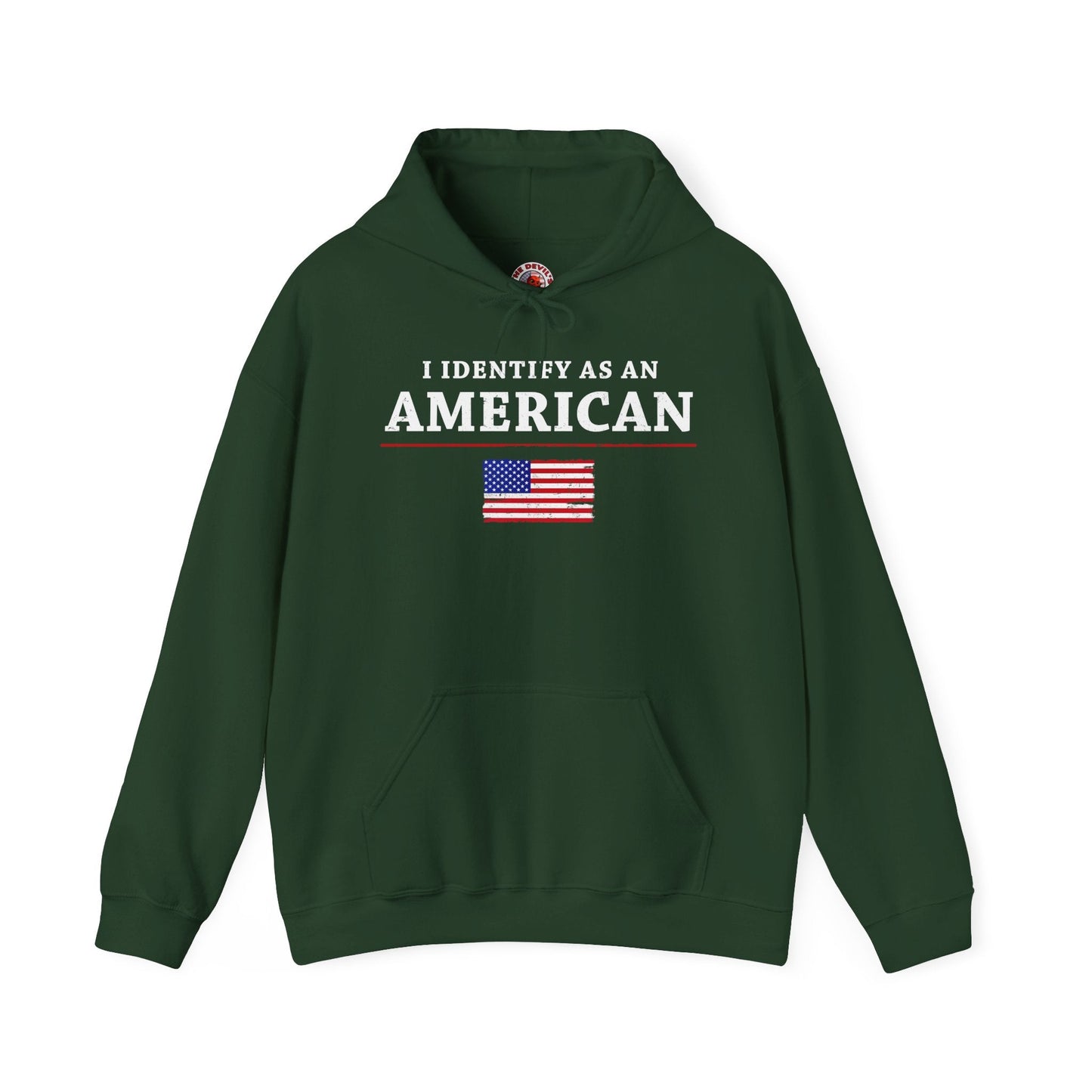 I Identify As An American Hooded Sweatshirt The Devil's Pickle