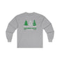 Tree Tops Glisten Children Listen to Nothing Long Sleeve Tee