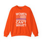 Women Can't What Crewneck Sweatshirt The Devil's Pickle