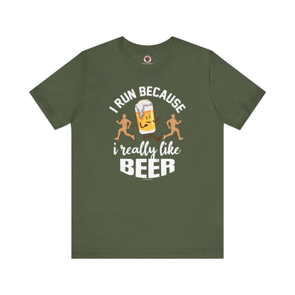 I Run Because I Really Like Beer T-Shirt The Devil's Pickle