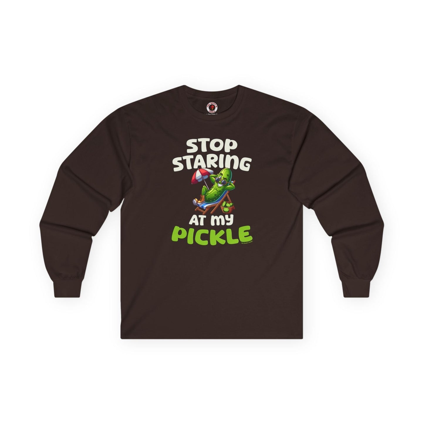 Stop Staring At My Pickle Long Sleeve Tee The Devil's Pickle