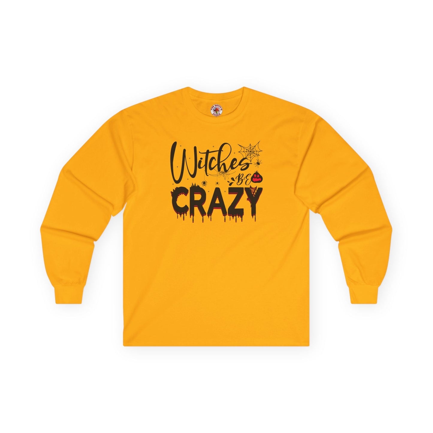 Witches Be Crazy Long Sleeve Tee The Devil's Pickle